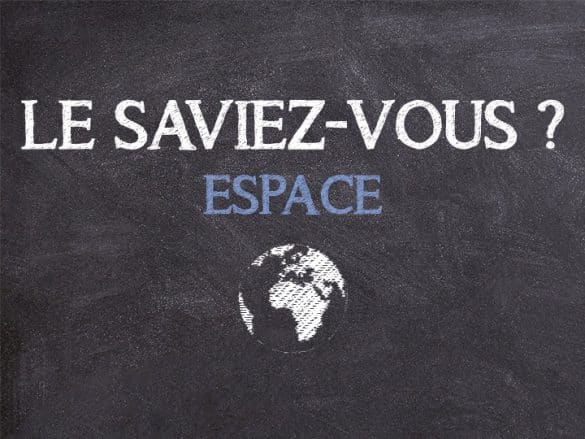 Le saviez-vous ? - Espace