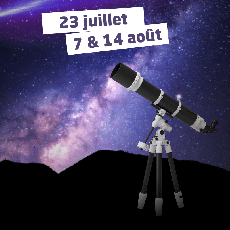 📅 23 juillet, 7 & 14 août 2025
En juillet et en août, venez vivre 3 soirées spéciales sur l'astronomie ! Êtes-vous prêt à en prendre plein les yeux ?